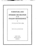 Furniture and Interior Decoration of the Italian Renaissance
