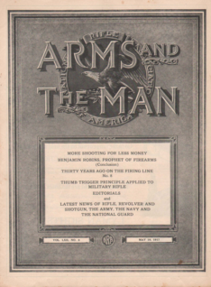 Arms and the Man Vol. LXII No. 8 (May 19): The National Military and Shooting Weekly