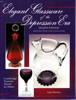 Elegant Glassware Of The Depression Era Eighth Edition
