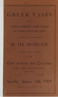 Catalogue of Greek Vases, Antique Iridescent Glass Cameos, Intaglios, and Silver Coins