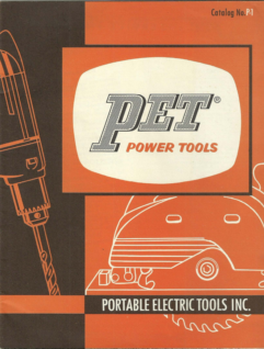 Portable Electric Tools Inc. PET Power Tools Catalog P-1 1956