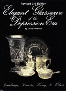 Elegant Glassware Of The Depression Era Revised 3rd Edition