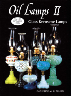 Oil Lamps II  Glass Kerosene Lamps