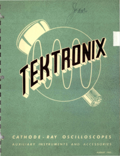 Tektronix Inc. Oscilloscopes Auxilliary Instruments & Accessories Aug. 1955