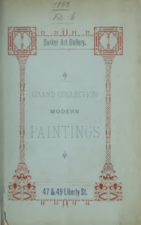 Catalogue of a grand collection of Exceptional Paintings foreign and American, choice works by modern masters.