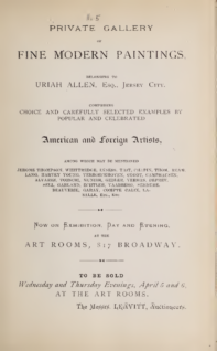 Private Gallery of Fine Modern Paintings, comprising selected examples by popular and celebrated American and Foreign Artists, belong to Uriah Allen, Esq.