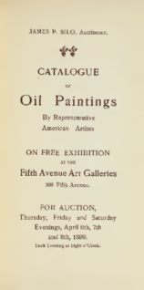 Catalogue of Oil Paintings by representative American artists, sold by James P. Silo 1899