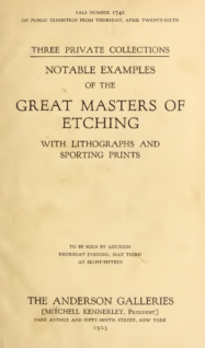 Three private collections, notable examples of the Great Masters of Etching, Rembrandt, Dürer, Meryon, Whistler, with a fine collection of Whistler lithographs