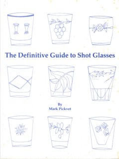 The Definitive Guide to Shot Glasses