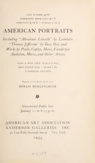 American portraits, including "Abraham Lincoln" by Lambdin, "Thomas Jefferson" by Bass Otis and works by Peale, Copley, Mare, Vanderlyn, Audobon, Morse, and other artists