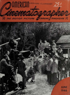 The American Cinematographer, Vol. 27, No. 6, June 1946